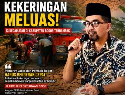 Haji Fikri Hudi Oktiarwan Minta Pemprov Jabar dan Pemkab Bogor Bergerak Cepat Antisipasi Kekeringan yang Meluas di 13 Kecamatan